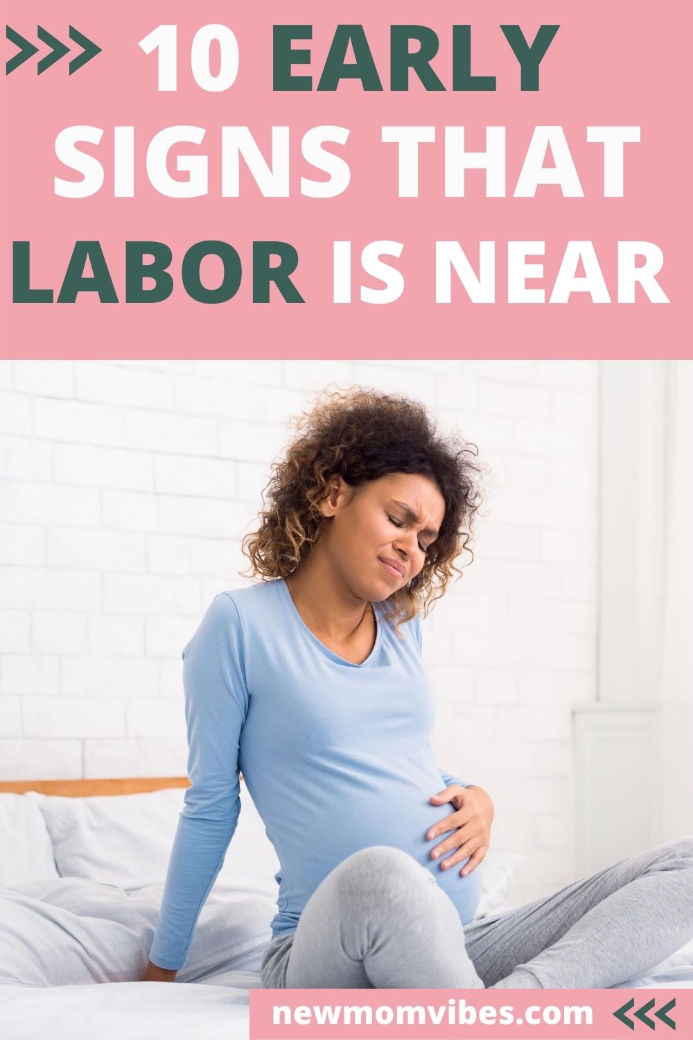 10 Early Signs That Labor Is Approaching – New Mom Vibes